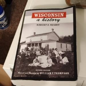 Wisconsin: A History by Robert C. Nesbit - Black and White Cover